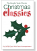 The Novello Youth Chorals : Christmas Classics For SATB Choir With Piano Accompaniment