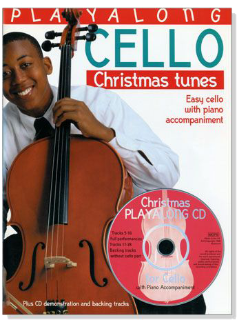 Playalong Cello: Christmas Tunes【CD+樂譜】Easy Cello with Piano Accompaniment 	