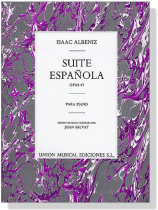 Isaac Albéniz【Suite Española , Opus 47】Para Piano Isaac Albéniz【Suite Española , Opus 47】Para Piano
