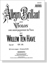 Willem Ten Have【Allegro Brillant , Op. 19】for  Violin and Piano