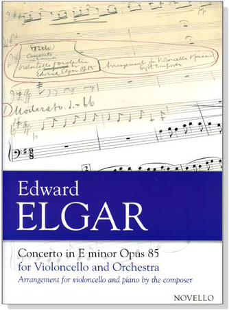 Edward Elgar【Concerto in E Minor Op.85】for Violoncello and Orchestra