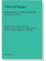 Tarik O'Regan【Magnificat & Nunc Dimittis】Variations for Choir Tarik O'Regan【Magnificat & Nunc Dimittis】Variations for Choir
