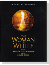 Andrew Lloyd Webber【The Woman in White】Vocal Selections	 Andrew Lloyd Webber【The Woman in White】Vocal Selections