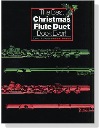 The Best Christmas Flute Duet Book Ever!