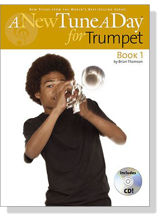 A New Tune a Day for Trumpet【CD+樂譜】 Book 1 A New Tune a Day for Trumpet【CD+樂譜】 Book 1