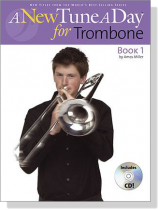 A New Tune a Day for Trombone【CD+樂譜】Book 1 A New Tune a Day for Trombone【CD+樂譜】Book 1