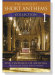 The Novello-Short Anthems Collection【1】Five Centuries of Anthems for Smaller Mixed Voice Choirs The Novello-Short Anthems Collection【1】Five Centuries of Anthems for Smaller Mixed Voice Choirs