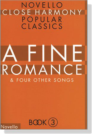 Novello Close Harmony Popular Classics【Book 3】A Fine Romance