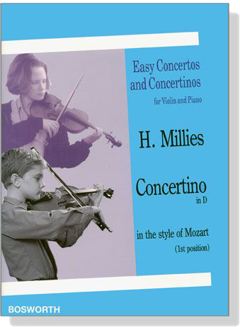 H. Millies【Concerto in D , in the style of Mozart】for Violin and Piano (1st position)