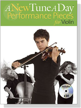 A New Tune a Day【CD+樂譜】Performance Pieces for Violin