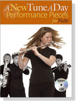 A New Tune a Day【CD+樂譜】Performance Pieces for Flute A New Tune a Day【CD+樂譜】Performance Pieces for Flute