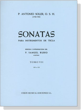 P. Antonio Soler【Sonatas , Tomo Ⅶ】Piano