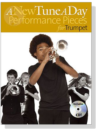 A New Tune a Day【CD+樂譜】Performance Pieces for Trumpet A New Tune a Day【CD+樂譜】Performance Pieces for Trumpet