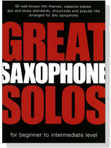 Great Saxophone Solos for beginner to intermediate level Great Saxophone Solos for beginner to intermediate level