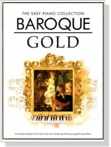 The Easy Piano Collection: Baroque Gold