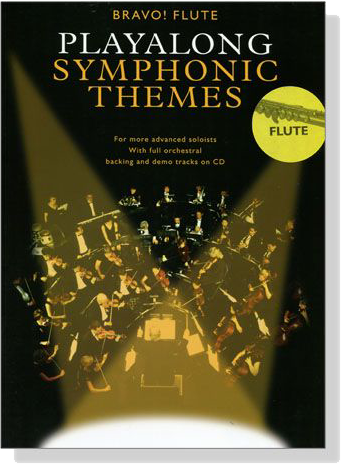 Bravo! Flute Playalong Symphonic Themes【CD+樂譜】