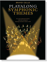Bravo! Cello Playalong Symphonic Themes【CD+樂譜】 Bravo! Cello Playalong Symphonic Themes【CD+樂譜】