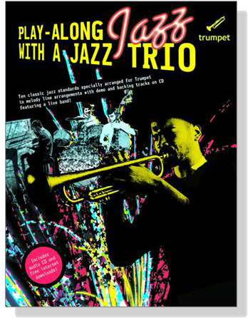 Play-Along Jazz with A Jazz Trio【CD+樂譜】for Trumpet