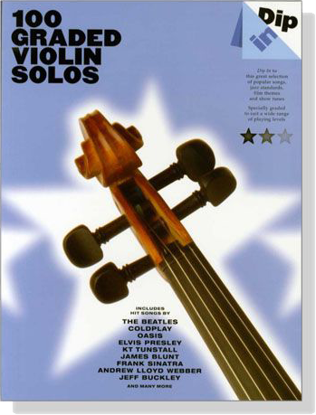 Dip in : 100 Graded Violin Solos
