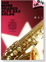 Dip In : 100 More Graded Alto Sax Solos Dip In : 100 More Graded Alto Sax Solos