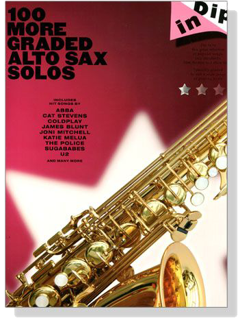 Dip In : 100 More Graded Alto Sax Solos