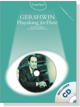 Gershwin【CD+樂譜】Playalong for Flute Gershwin【CD+樂譜】Playalong for Flute