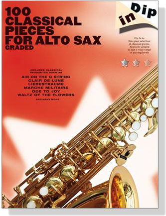 Dip In : 100 Classical Pieces For Alto Sax (Graded)	