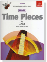 More Time Pieces for Cello【Volume 1】Music Through the Ages More Time Pieces for Cello【Volume 1】Music Through the Ages