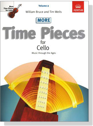 More Time Pieces for Cello【Volume 2】Music Through the Ages