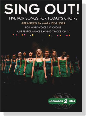 Sing Out! Five Pop Songs for Today's Choirs【CD+樂譜】