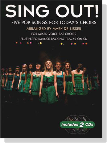 Sing Out! Five Pop Songs for Today's Choirs【CD+樂譜】 Sing Out! Five Pop Songs for Today's Choirs【CD+樂譜】