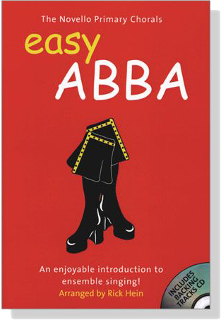 The Novello Primary Chorals : Easy ABBA【CD+樂譜】An Enjoyable Introduction To Ensemble Singing The Novello Primary Chorals : Easy ABBA【CD+樂譜】An Enjoyable Introduction To Ensemble Singing