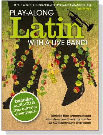 Play-Along Latin with a Live Band !【CD+樂譜】Trumpet Play-Along Latin with a Live Band !【CD+樂譜】Trumpet