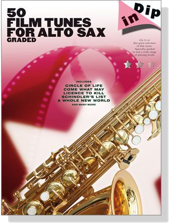 Dip In : 50 Film Tunes for Alto Sax