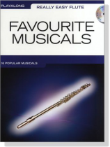 Favourite Musicals【CD+樂譜】Really Easy Flute Favourite Musicals【CD+樂譜】Really Easy Flute