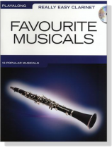 Favourite Musicals【CD+樂譜】Really Easy Clarinet Favourite Musicals【CD+樂譜】Really Easy Clarinet