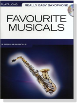 Favourite Musicals【CD+樂譜】Really Easy Saxophone Favourite Musicals【CD+樂譜】Really Easy Saxophone