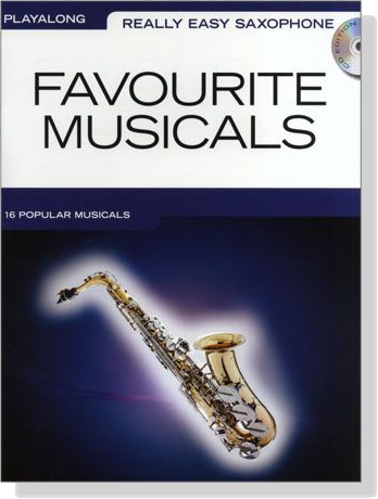 Favourite Musicals【CD+樂譜】Really Easy Saxophone