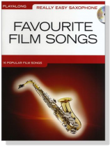 Favourite Film Songs【CD+樂譜】Really Easy Saxophone Favourite Film Songs【CD+樂譜】Really Easy Saxophone