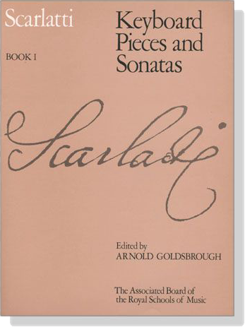 Scarlatti【Keyboard Pieces and Sonatas】BookⅠ