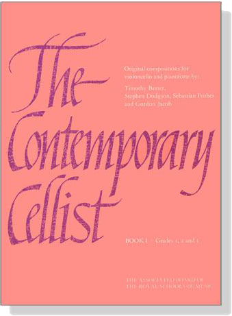 The Contemporary Cellist【Book 1】Grades 1-3