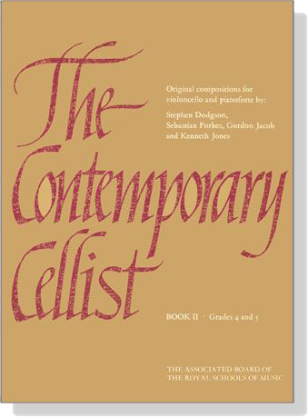 The Contemporary Cellist【Book 2】Grades 4-5