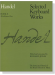 Handel【Selected Keyboard Works】Book Ⅱ , Miscellaneous Pieces