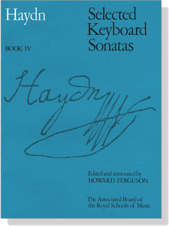 Haydn【Selected Keyboard Sonatas】Book Ⅳ Haydn【Selected Keyboard Sonatas】Book Ⅳ