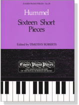 Hummel Sixteen Short Pieces Easier Piano Pieces No.28 Hummel Sixteen Short Pieces Easier Piano Pieces No.28
