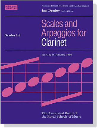 ABRSM : Scales and Arpeggios for Clarinet 【Grades 1-8】