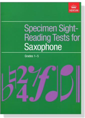 ABRSM : Specimen Sight Reading Tests【Grades 1-5】for Saxophone