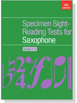 ABRSM : Specimen Sight Reading Tests【Grades 6-8】for Saxophone ABRSM : Specimen Sight Reading Tests【Grades 6-8】for Saxophone