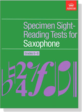 ABRSM : Specimen Sight Reading Tests【Grades 6-8】for Saxophone