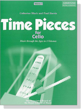 Time Pieces For Cello【Volume 3】Music Through the Ages in 3 Volumes